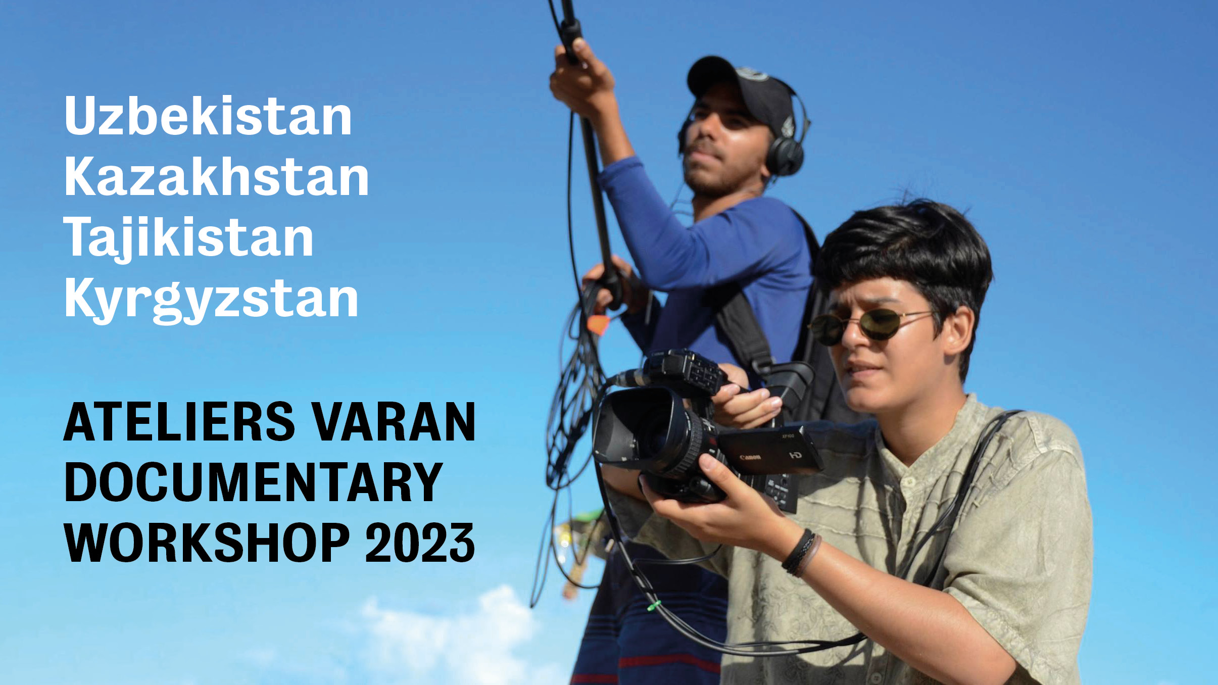 CALL FOR APPLICATIONS Documentary Filmmaking Workshop in Uzbekistan