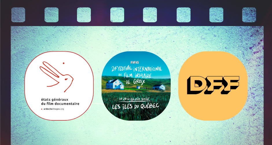 Sélections en festivals · été 2025